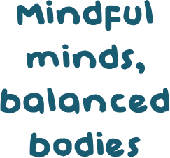 Mindful minds, balanced bodies